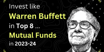 Invest like Warren Buffett in Top 8 Mutual Funds in 2023-24