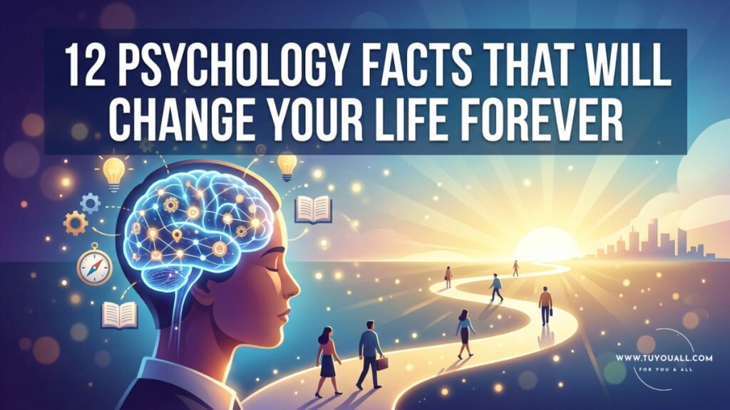 12 Psychology Facts That Will Change Your Life Forever 12 Psychology Facts That Will Change Your Life Forever